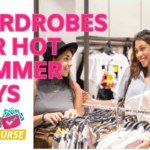 Wardrobe Styling Tips For Those Hot Summer Days On Any Budget