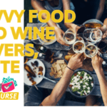 Savvy Food & Wine Lovers, Unite