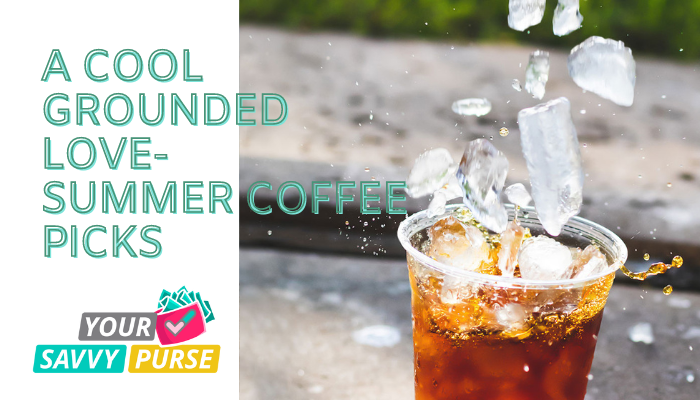 Top 10 Summer Coffee Picks – A Real Grounded Love