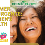 Rejuvenate Your Life with Botanic Choice’s Women’s Health Sale!