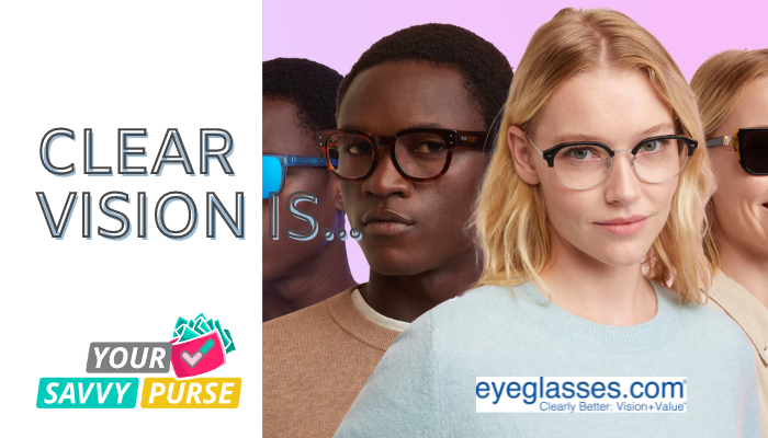 Clearly Better: Vision + Value with Eyeglasses.com